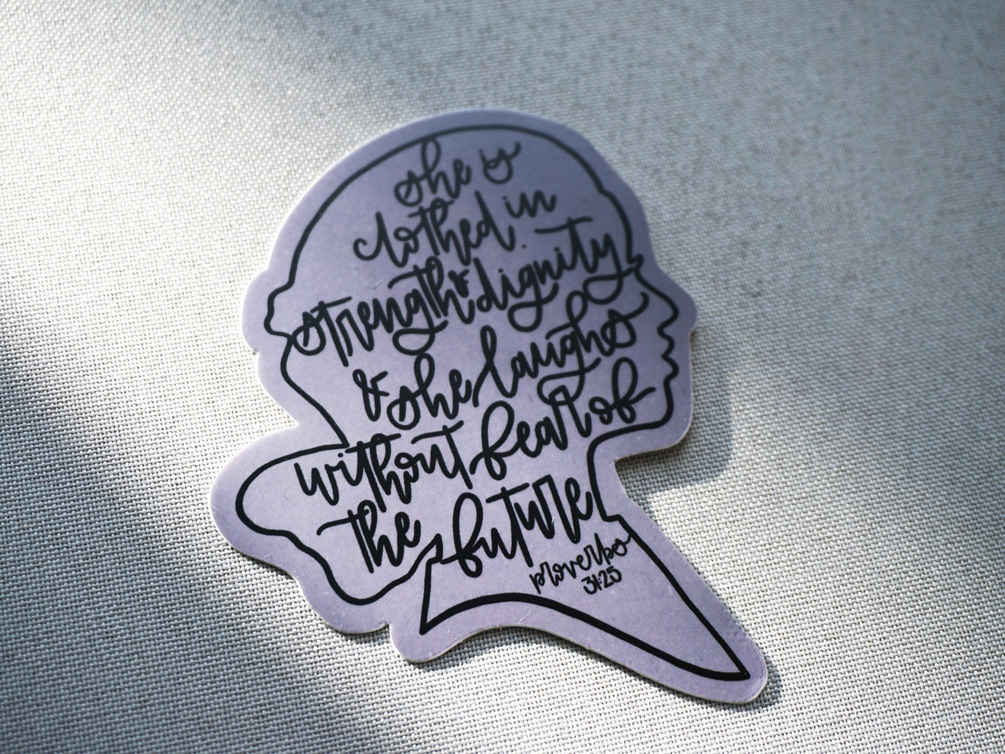 Proverbs 31 Sticker | She is Clothed in Strength & Dignity | Waterproof Vinyl Sticker | Matte Vinyl Sticker | Proverbs 31 Decal Sticker