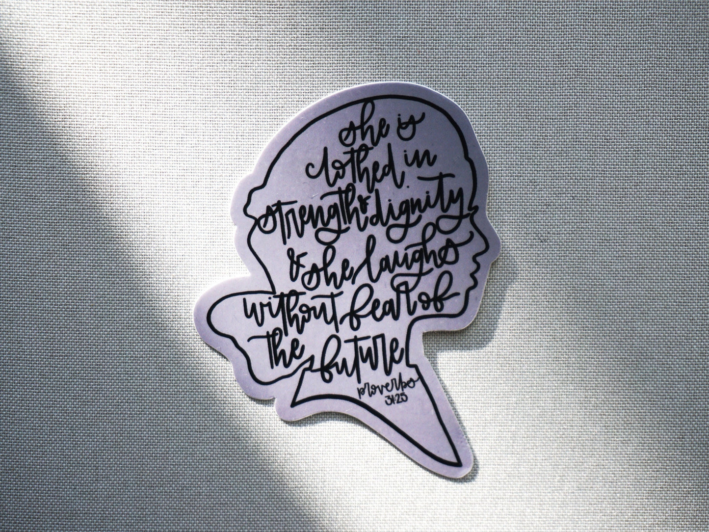 Proverbs 31 Sticker | She is Clothed in Strength & Dignity | Waterproof Vinyl Sticker | Matte Vinyl Sticker | Proverbs 31 Decal Sticker