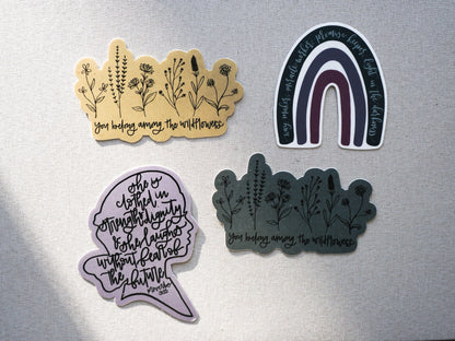 You Belong Among the Wildflowers Sticker | Waterproof Vinyl Sticker | Matte Vinyl Sticker | Vinyl Decal Sticker